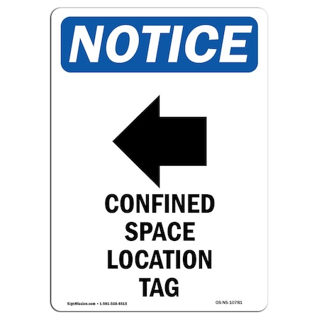 OSHA Notice Sign, Confined Space Location With Symbol, 24in X 18in Decal